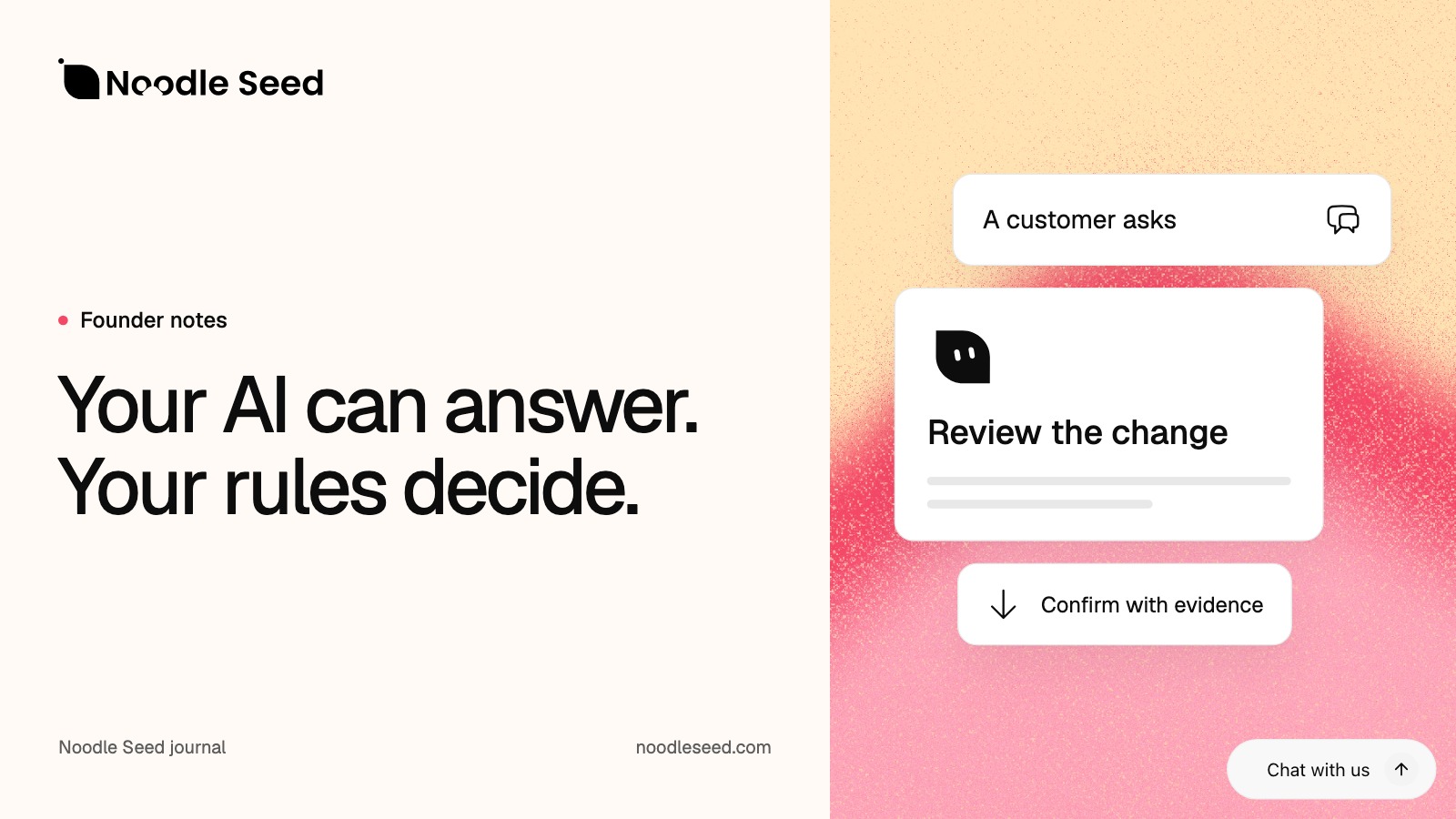 Noodle Seed editorial illustration: Your AI can answer. Your rules decide.